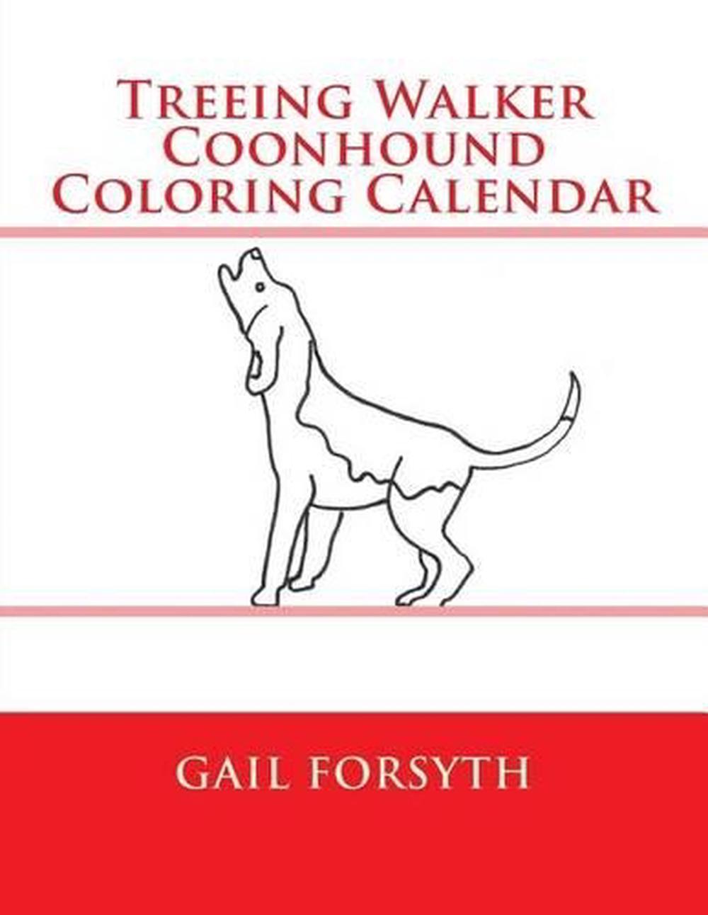 Treeing Walker Coonhound Coloring Calendar by Gail Forsyth (English