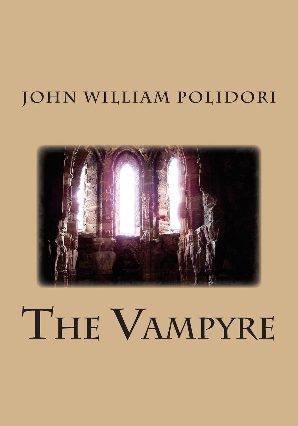 The Vampyre by John William Polidori (English) Paperback Book Free Shipping! 9781512054293 eBay