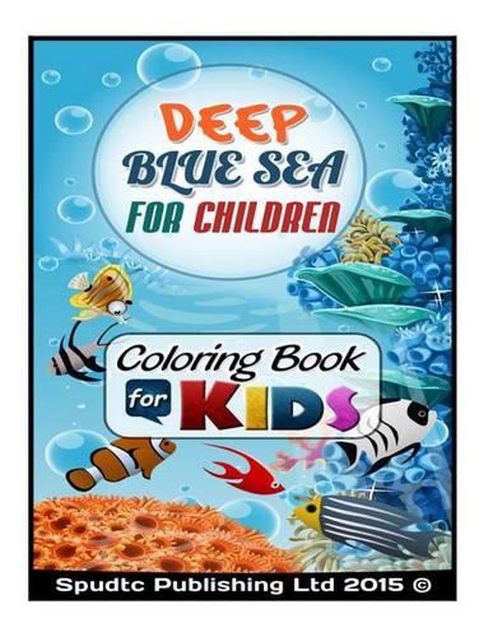 Deep Blue Sea for Children Coloring Book for Kids by