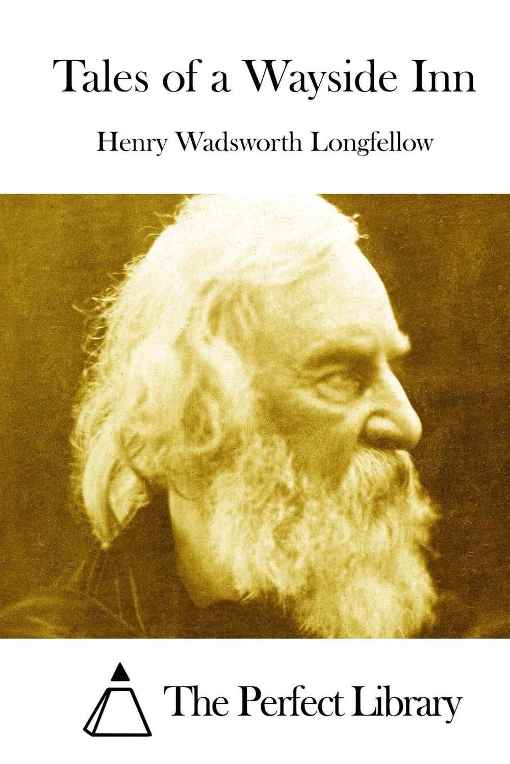 Tales of a Wayside Inn by Henry Wadsworth Longfellow (English ...