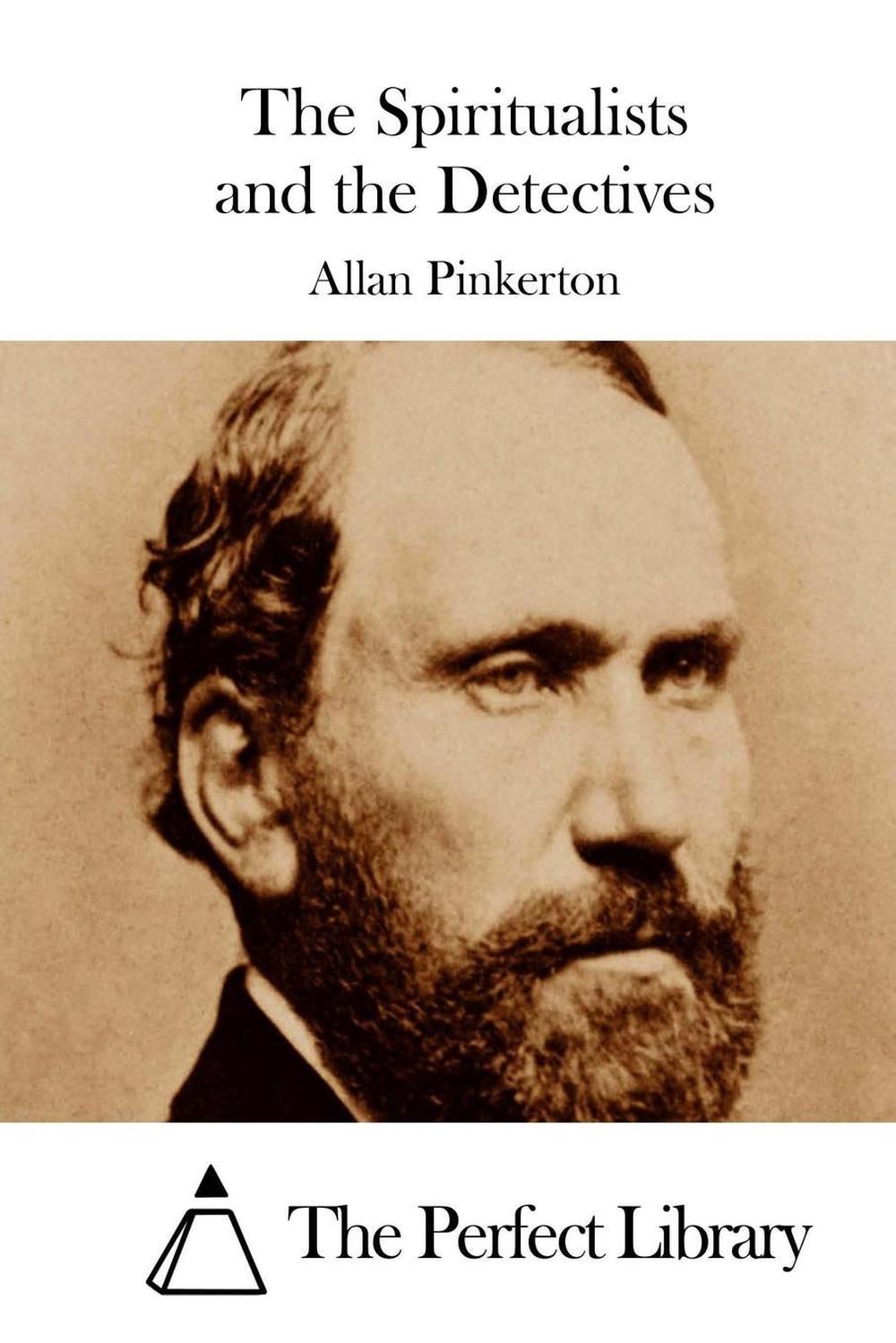 Allan pinkerton biography picture
