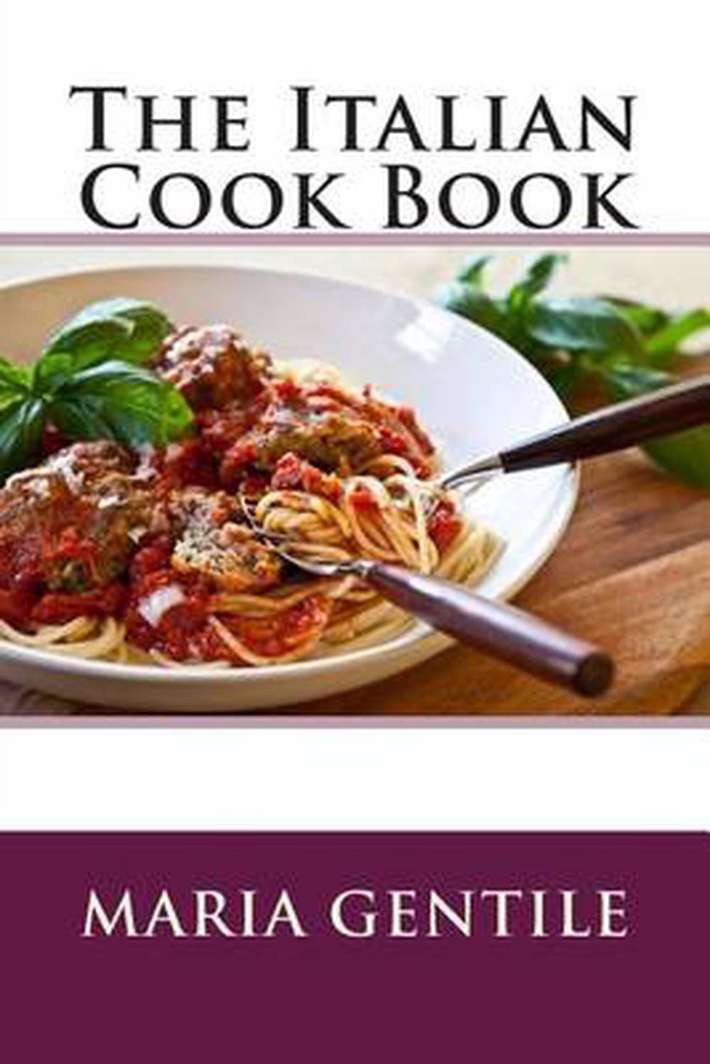 The Italian Cook Book by Maria Gentile (English) Paperback Book Free ...