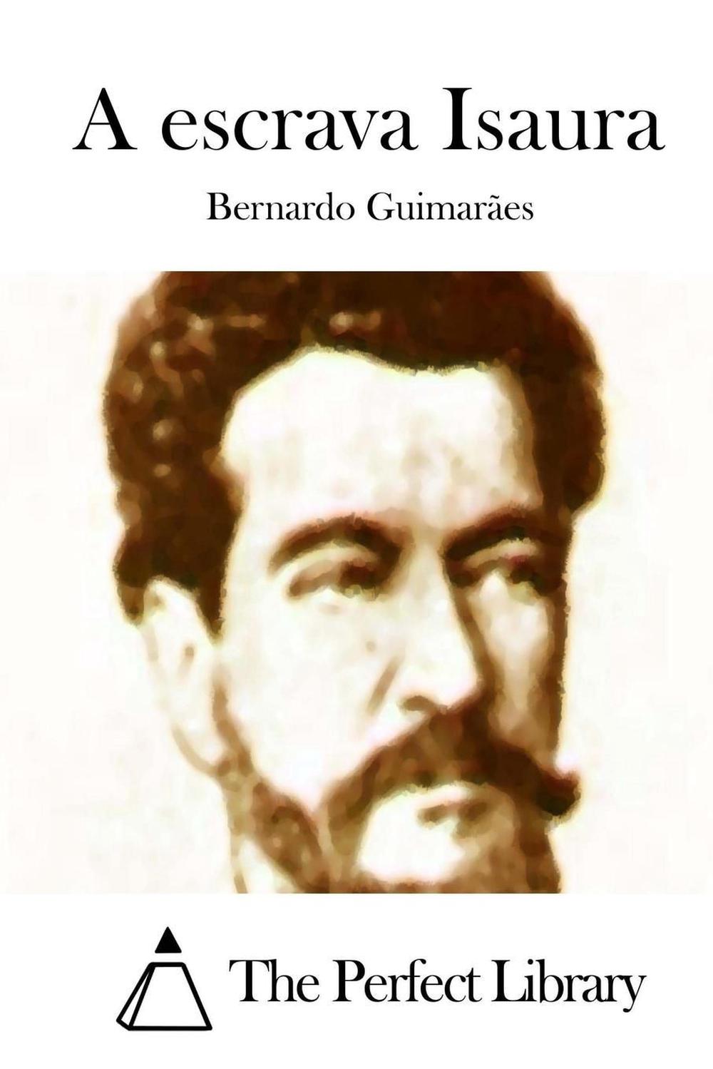 A Escrava Isaura by Bernardo Guimaraes (Portuguese) Paperback Book Free ...