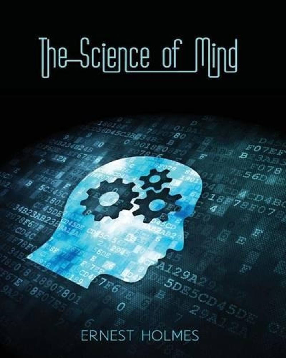 The Science Of Mind Summary _ How to Use the Science of Mind: Principle ...