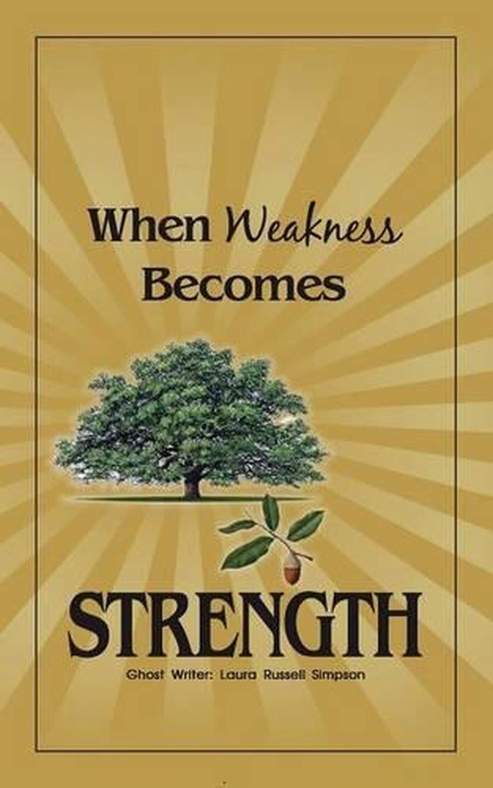 when-weakness-becomes-strength-by-laura-russell-simpson-english