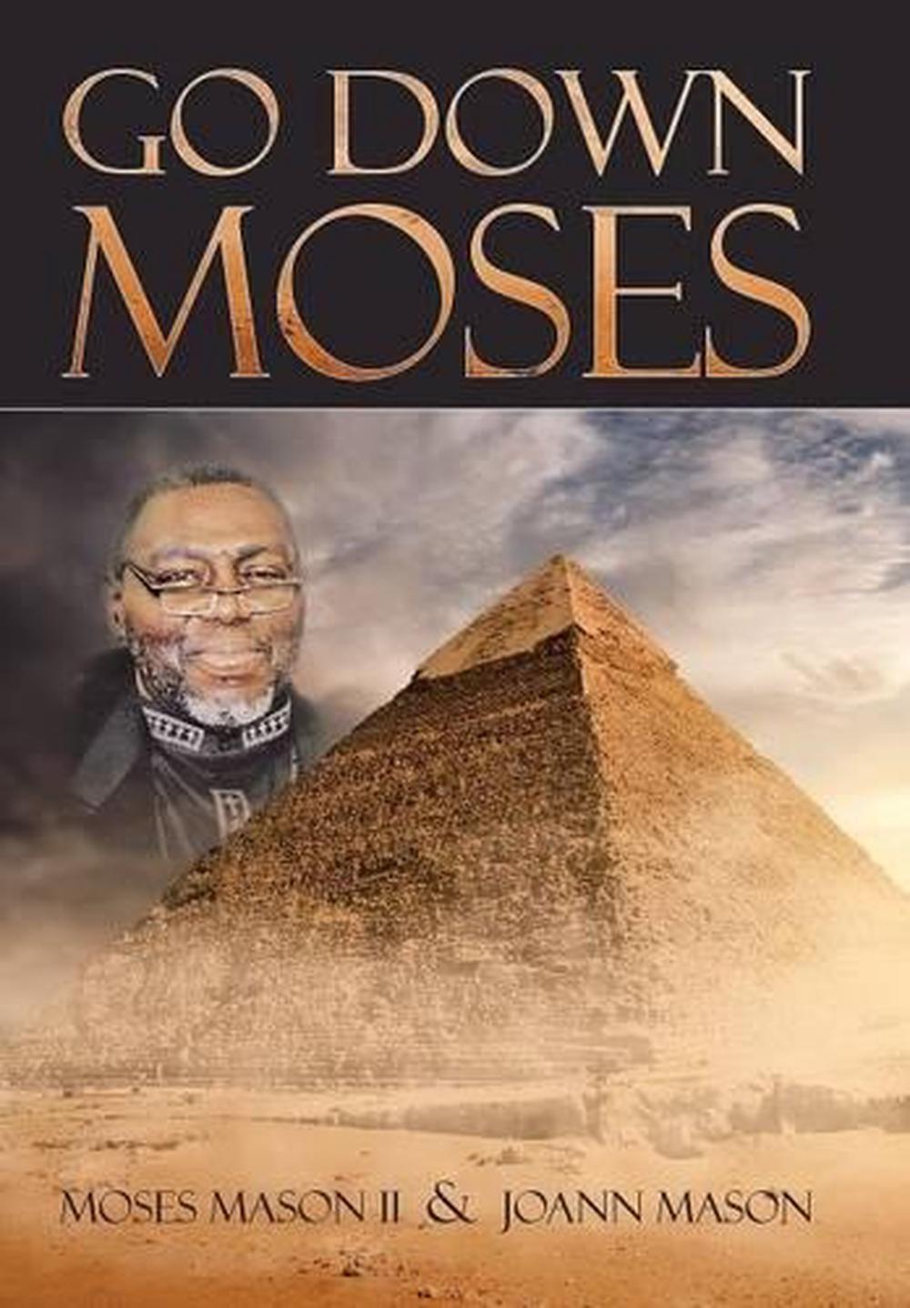 go-down-moses-by-moses-mason-ii-english-hardcover-book-free-shipping