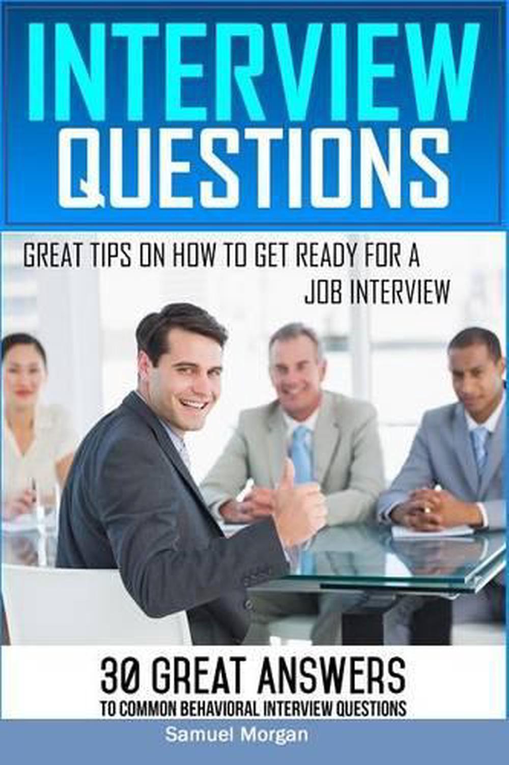 interview-questions-great-tips-on-how-to-get-ready-for-a-job-interview