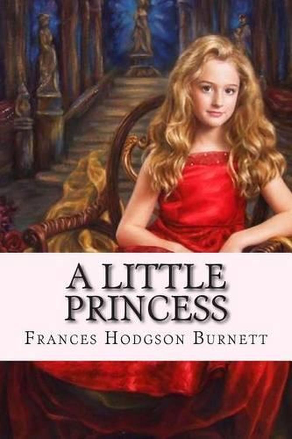 A Little Princess By Frances Hodgson Burnett English Paperback Book Free Shipp 9781514637975