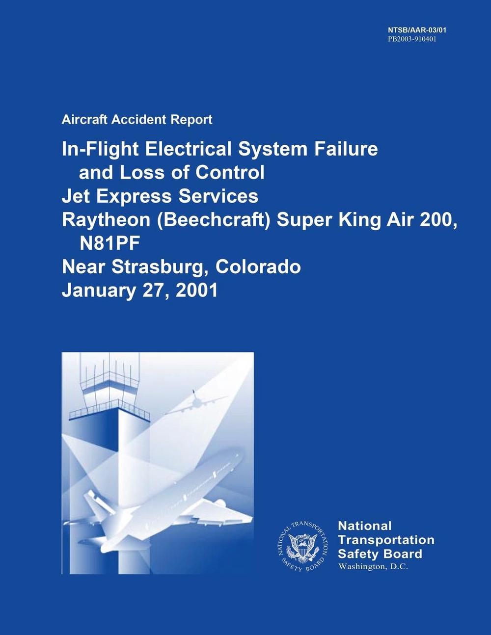 Aircraft Accident Report InFlight Electrical System Failure and Loss