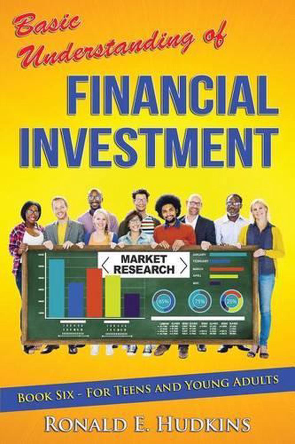 Basic Understanding of Financial Investment: Book 6 for Teens and Young ...