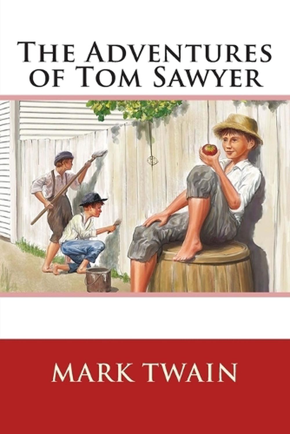 The Adventures of Tom Sawyer A Novel by Mark Twain (English) Paperback
