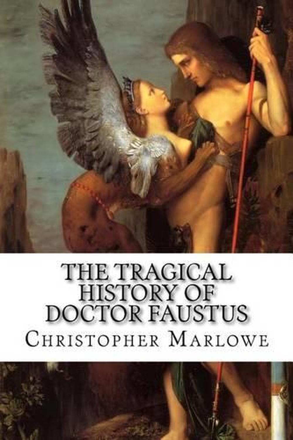 the tragical life and death of doctor faustus