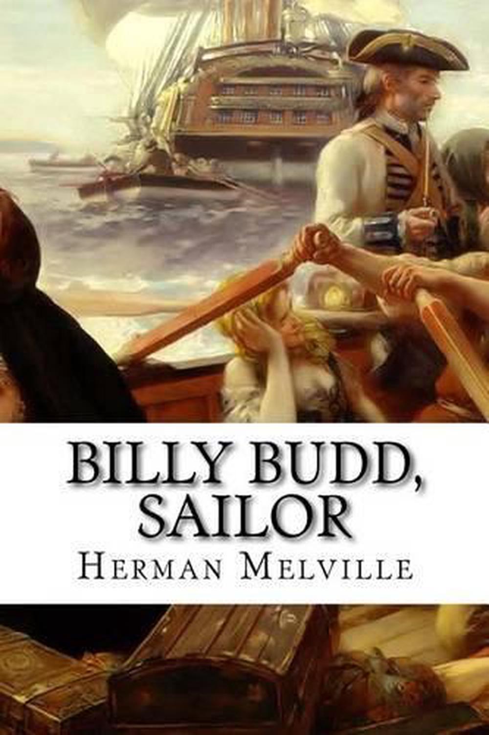 herman melville billy budd sailor herman melville billy budd sailor