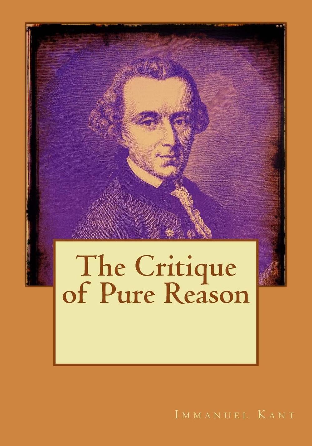 The Critique Of Pure Reason By Immanuel Kant (English) Paperback Book ...