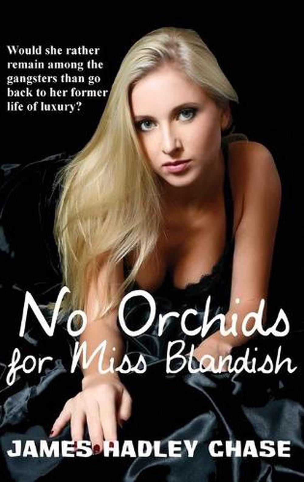 No Orchids For Miss Blandish By James Hadley Chase English Hardcover Book Free 9781515425533 7600