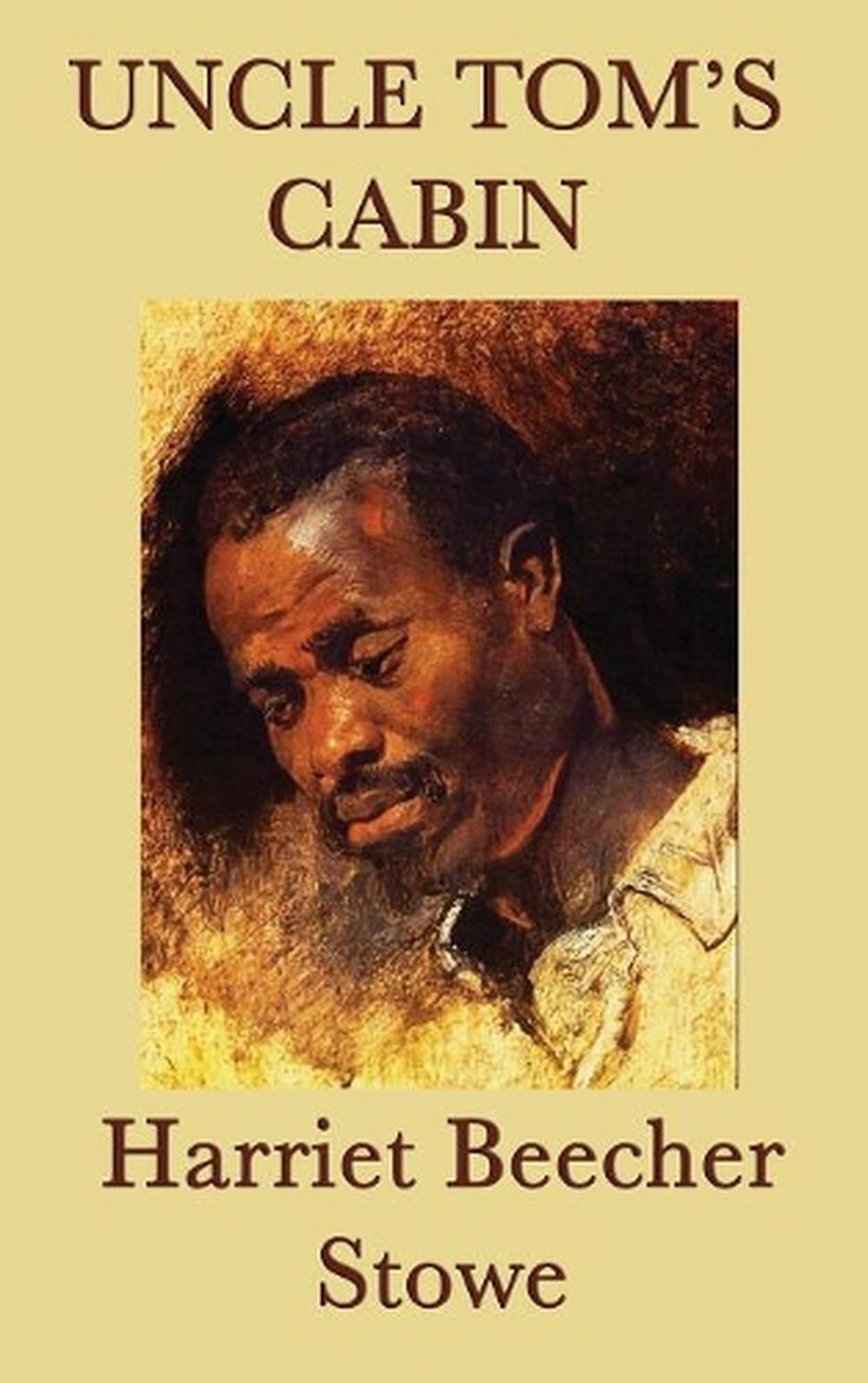 Uncle Tom S Cabin By Harriet Beecher Stowe Hardcover Book Free