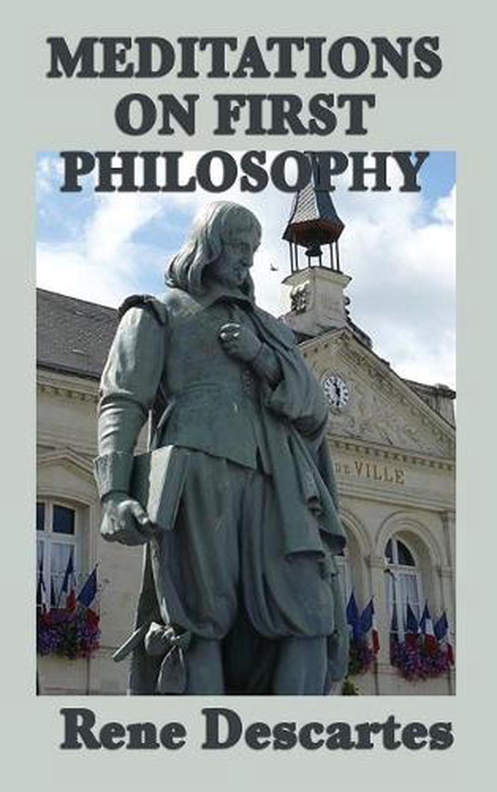 Meditations On First Philosophy Wikisource The Free Online Library