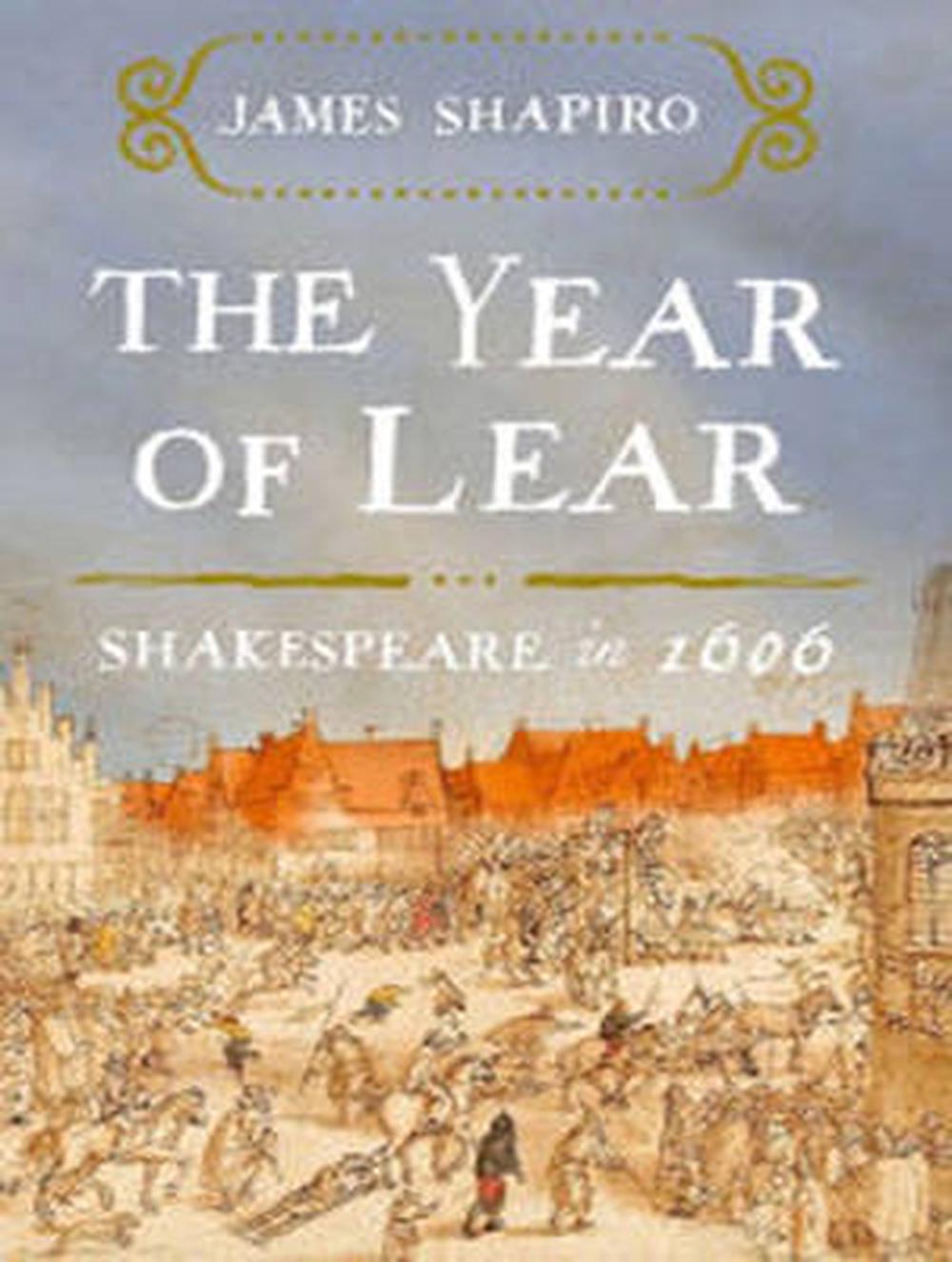 the year of lear by james shapiro