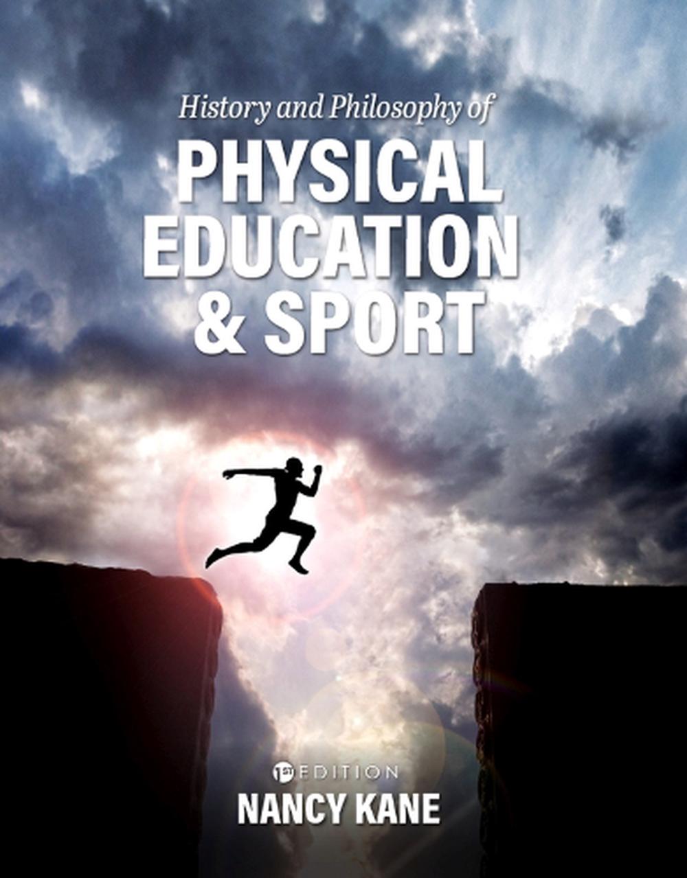 History and Philosophy of Physical Education & Sport by