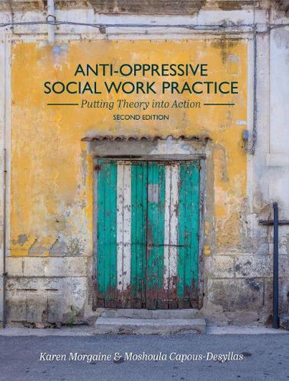 anti-oppressive-social-work-practice-putting-theory-into-action-by