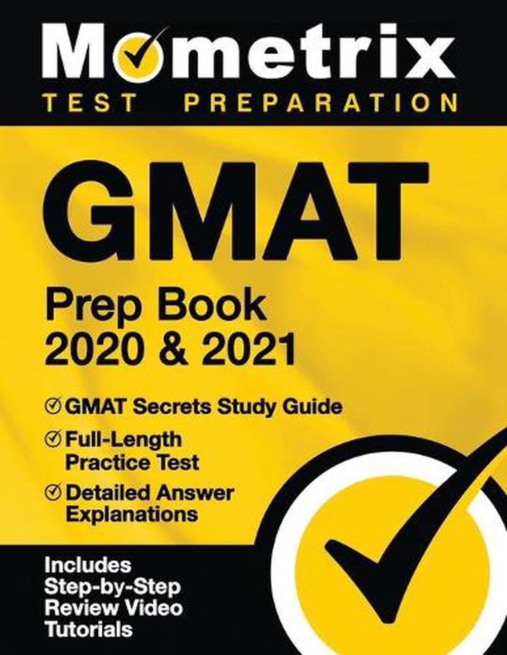GMAT Prep Book 2020 and 2021 GMAT Secrets Study Guide, FullLength