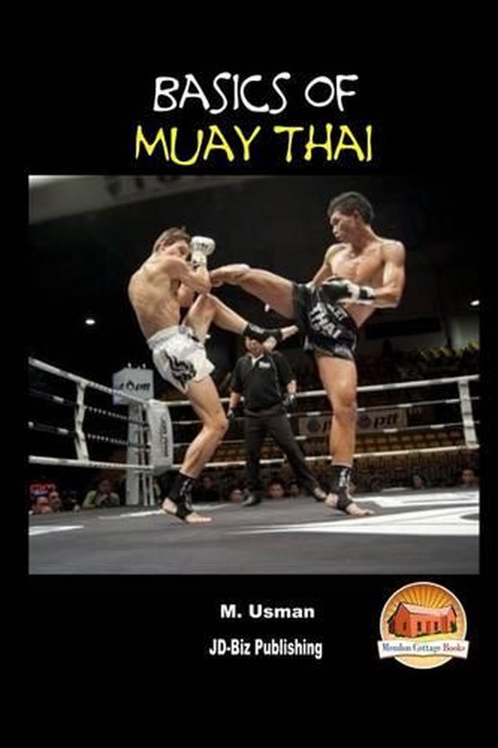 Basics of Muay Thai by M. Usman (English) Paperback Book Free Shipping