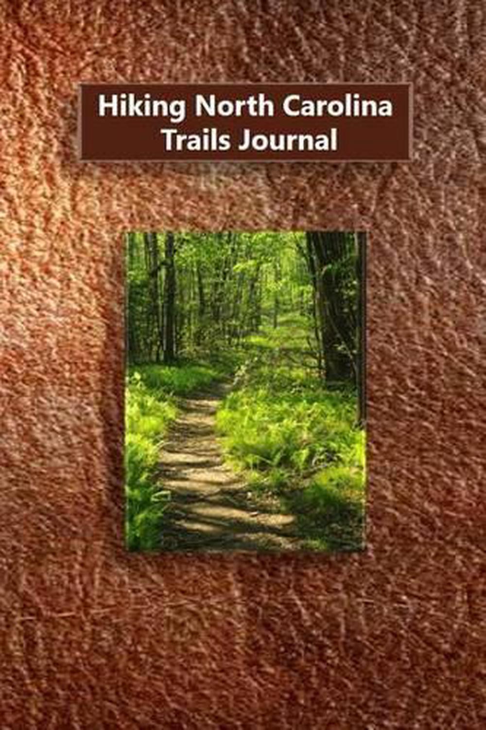 Hiking North Carolina Trails Journal by Tom Alyea (English) Paperback