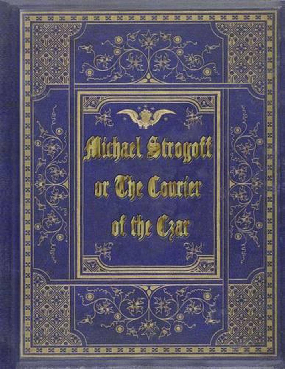 michael strogoff the courier of the czar