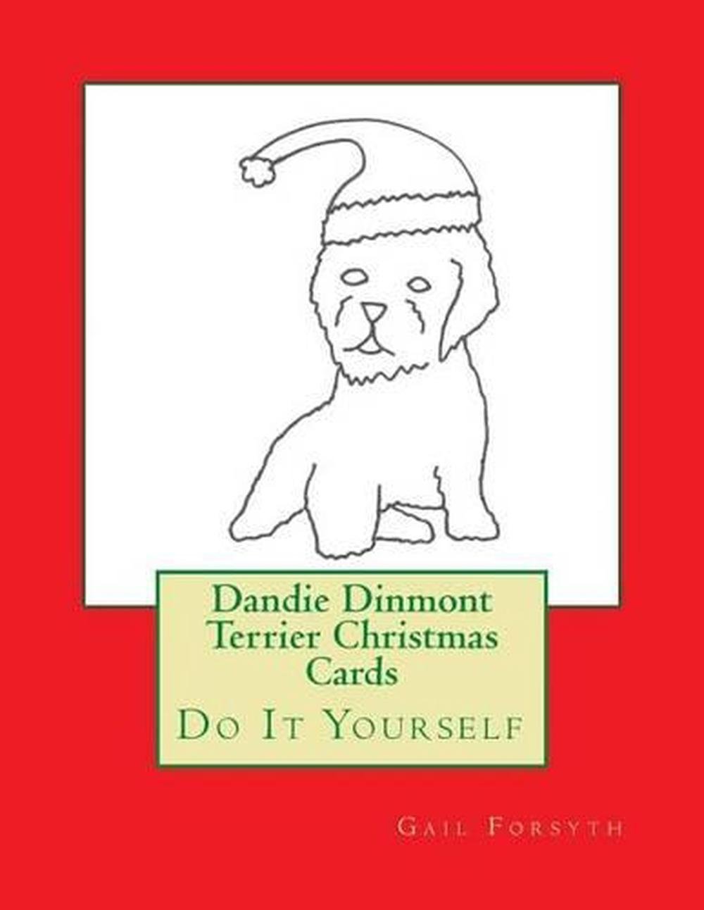 Download Dandie Dinmont Terrier Christmas Cards: Do It Yourself by Gail Forsyth (English) 9781517134044 ...