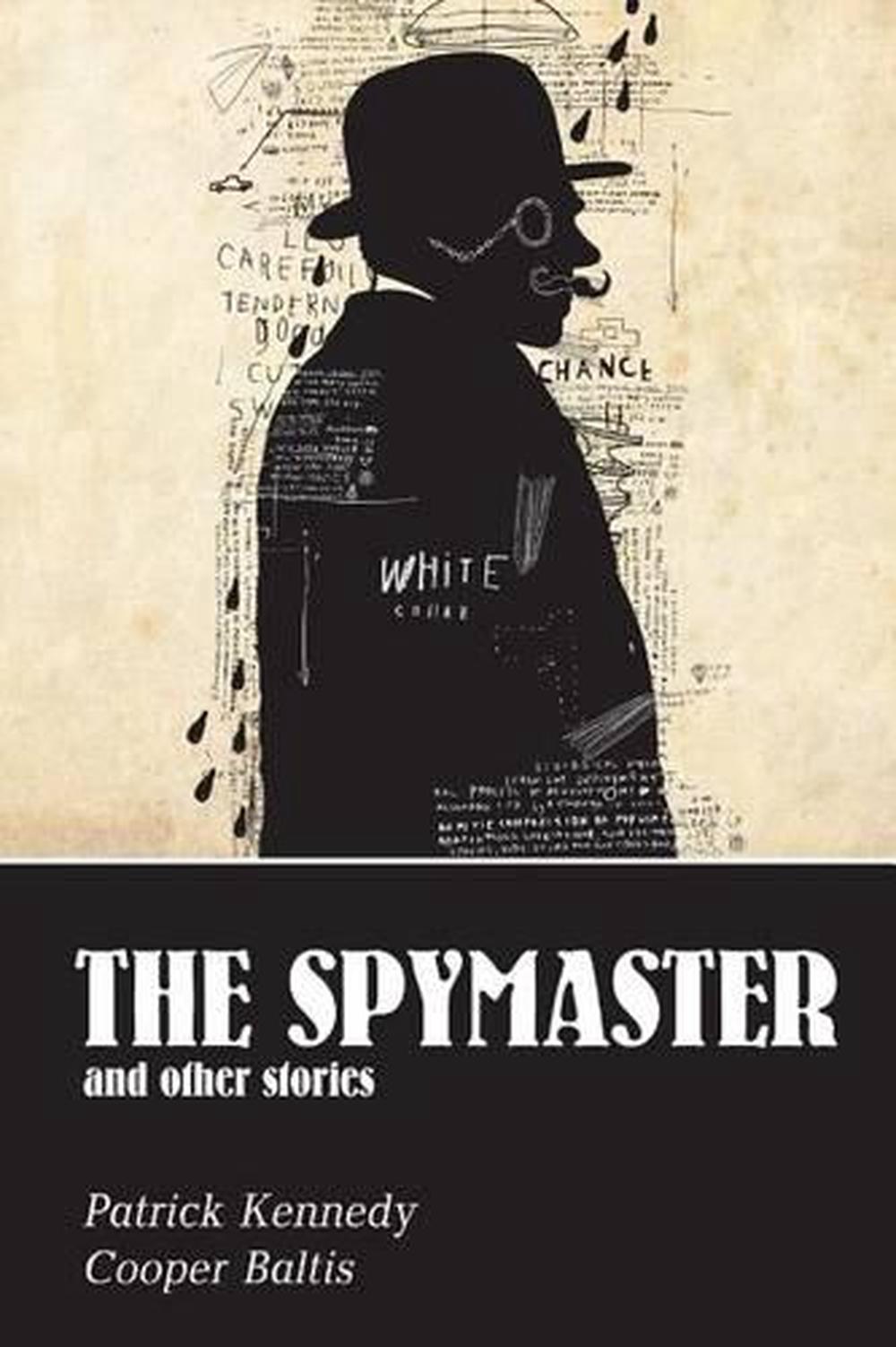 The Spymaster A Collection of Spy Stories for English Language