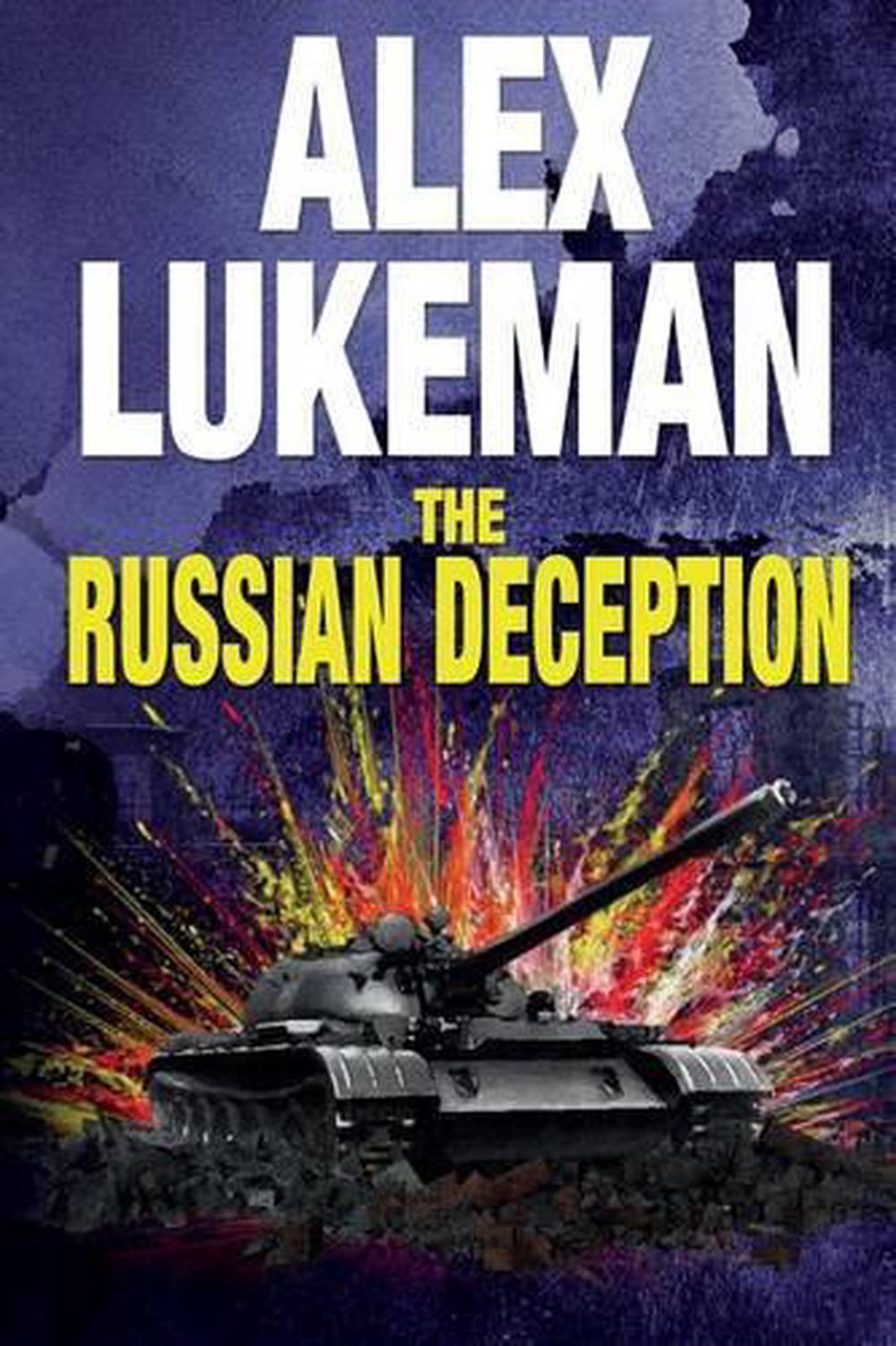 The Russian Deception By Alex Lukeman English Paperback Book Free Shipping 9781517586492 Ebay