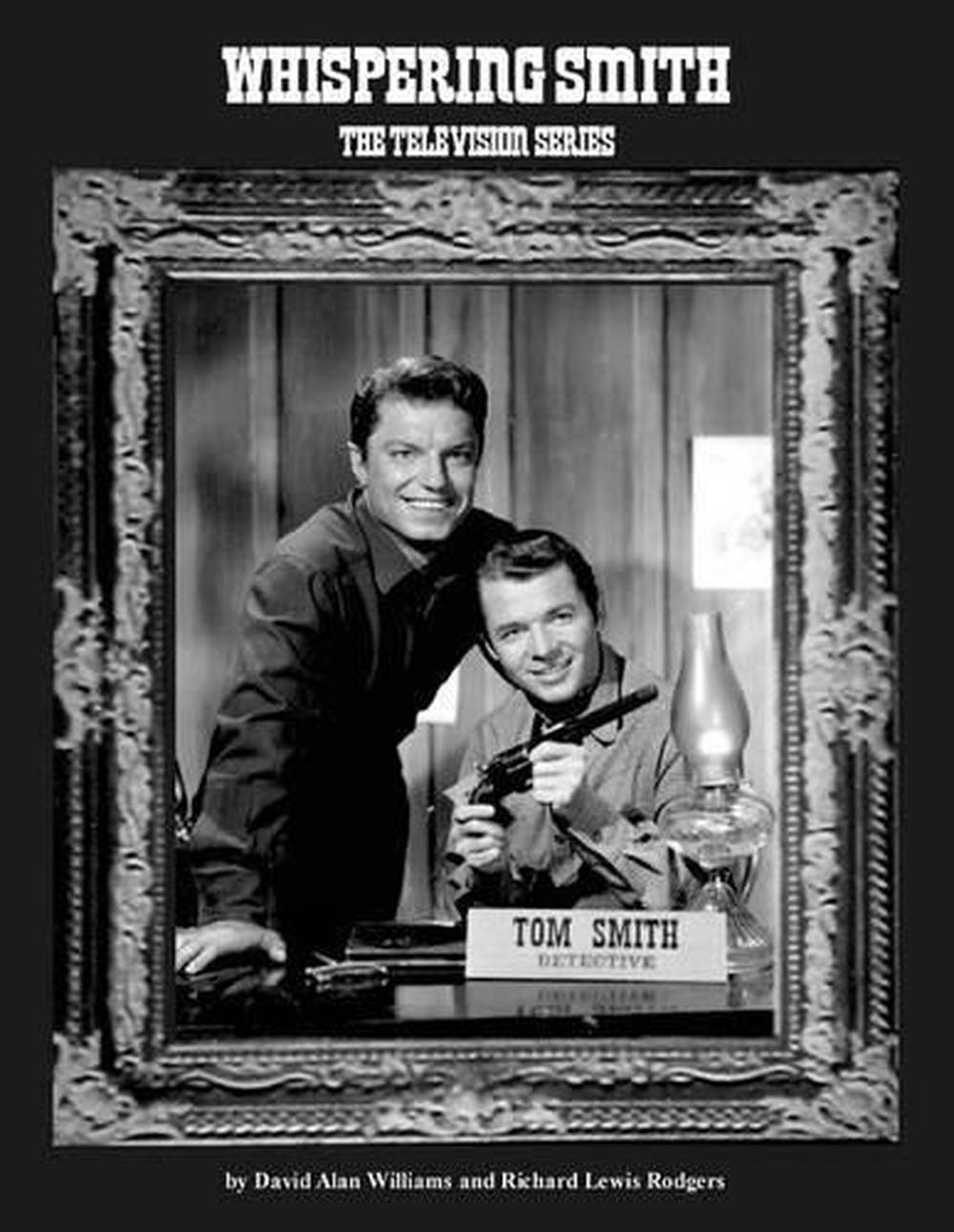 Whispering Smith The Television Series By Mr David Alan