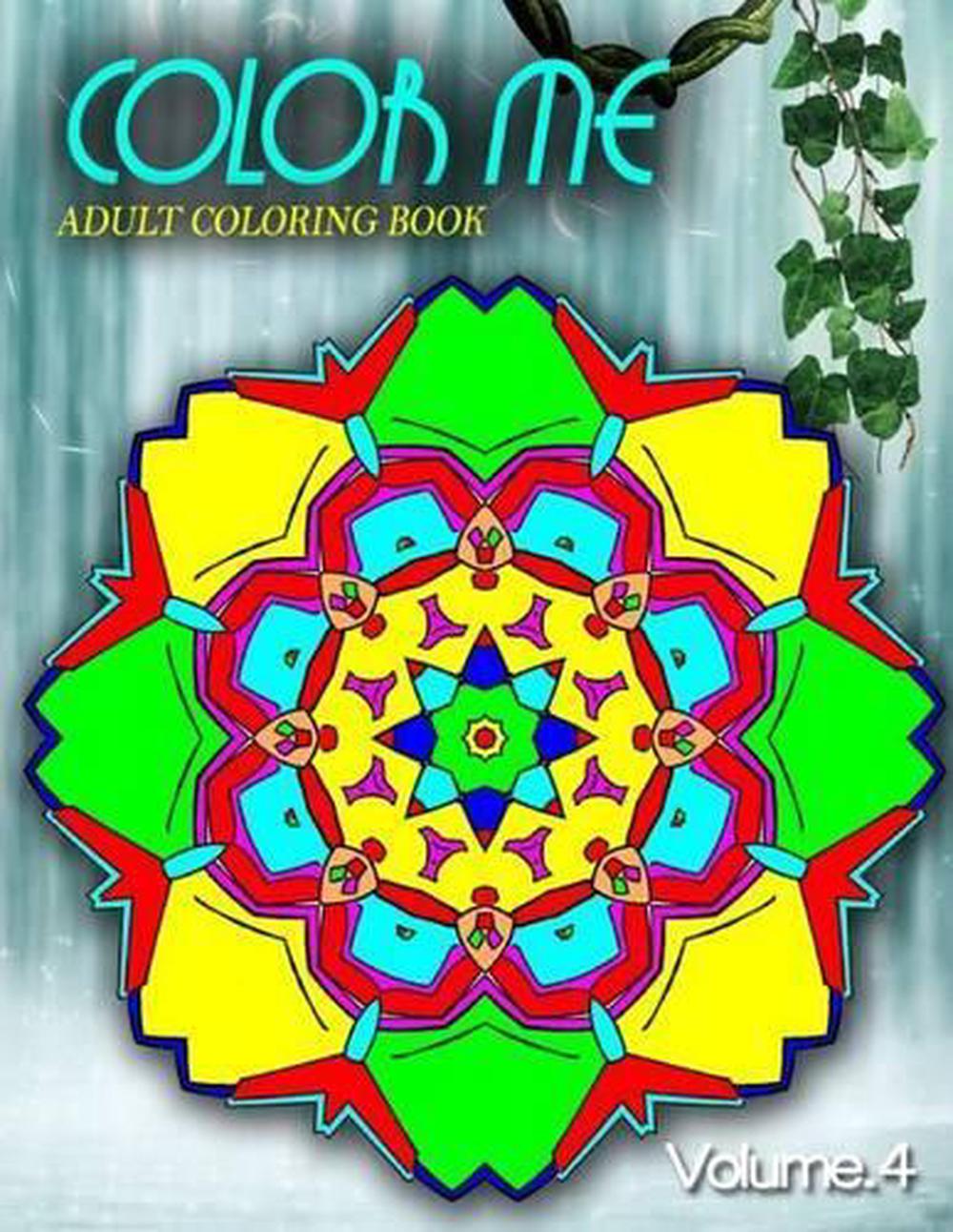 Download Color Me Adult Coloring Books, Volume 4: Adult Coloring ...