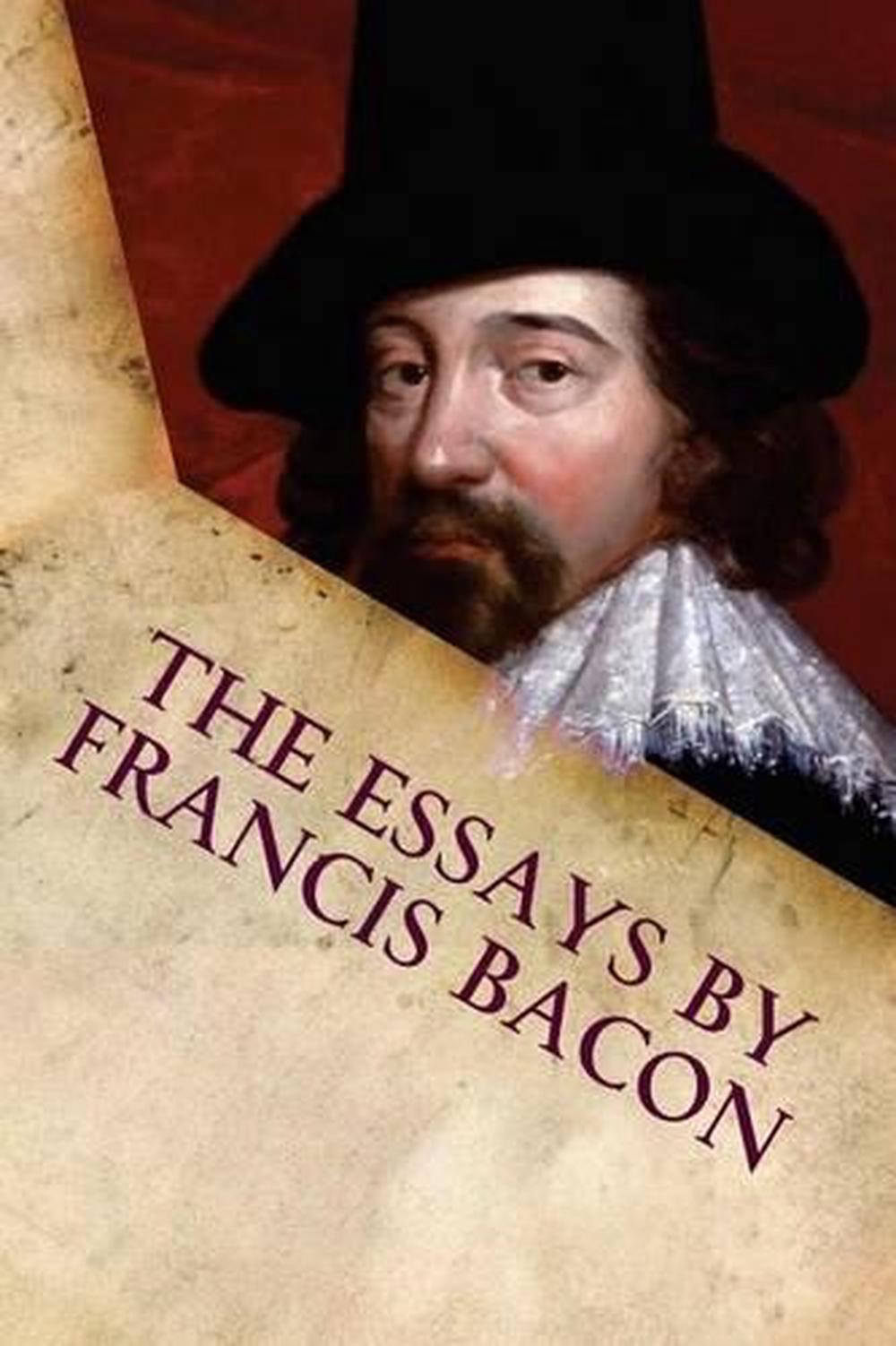 Evaluate francis bacon as an essayist bacon as an essayist