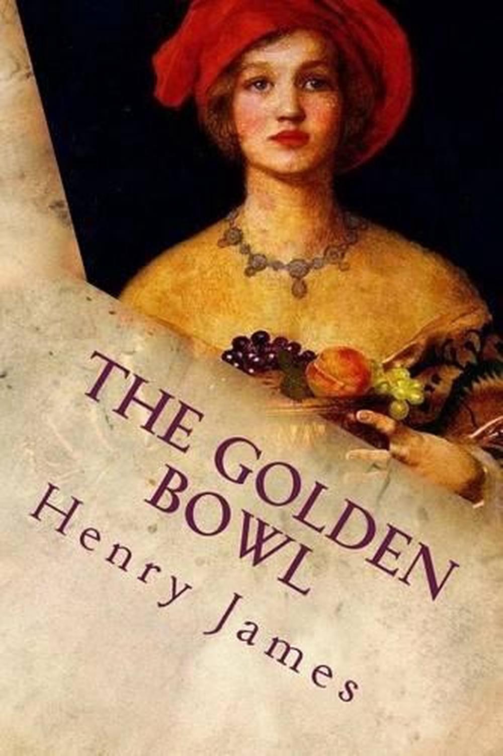 The Golden Bowl Complete by Henry James (English) Paperback Book Free