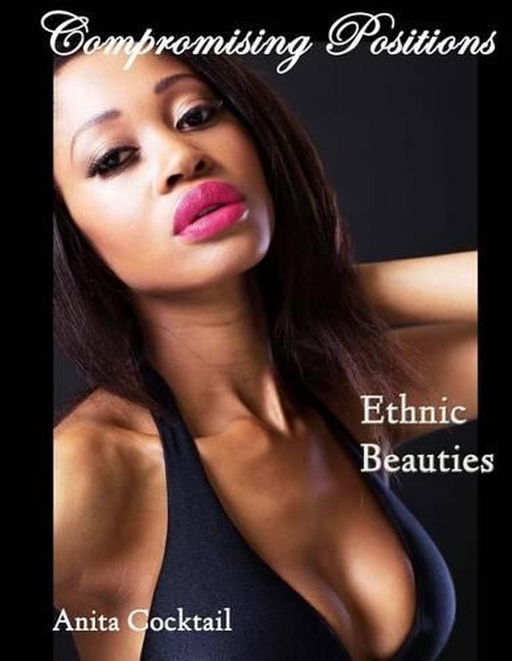 Compromising Positions Ethnic Beauties By Anita Cocktail English