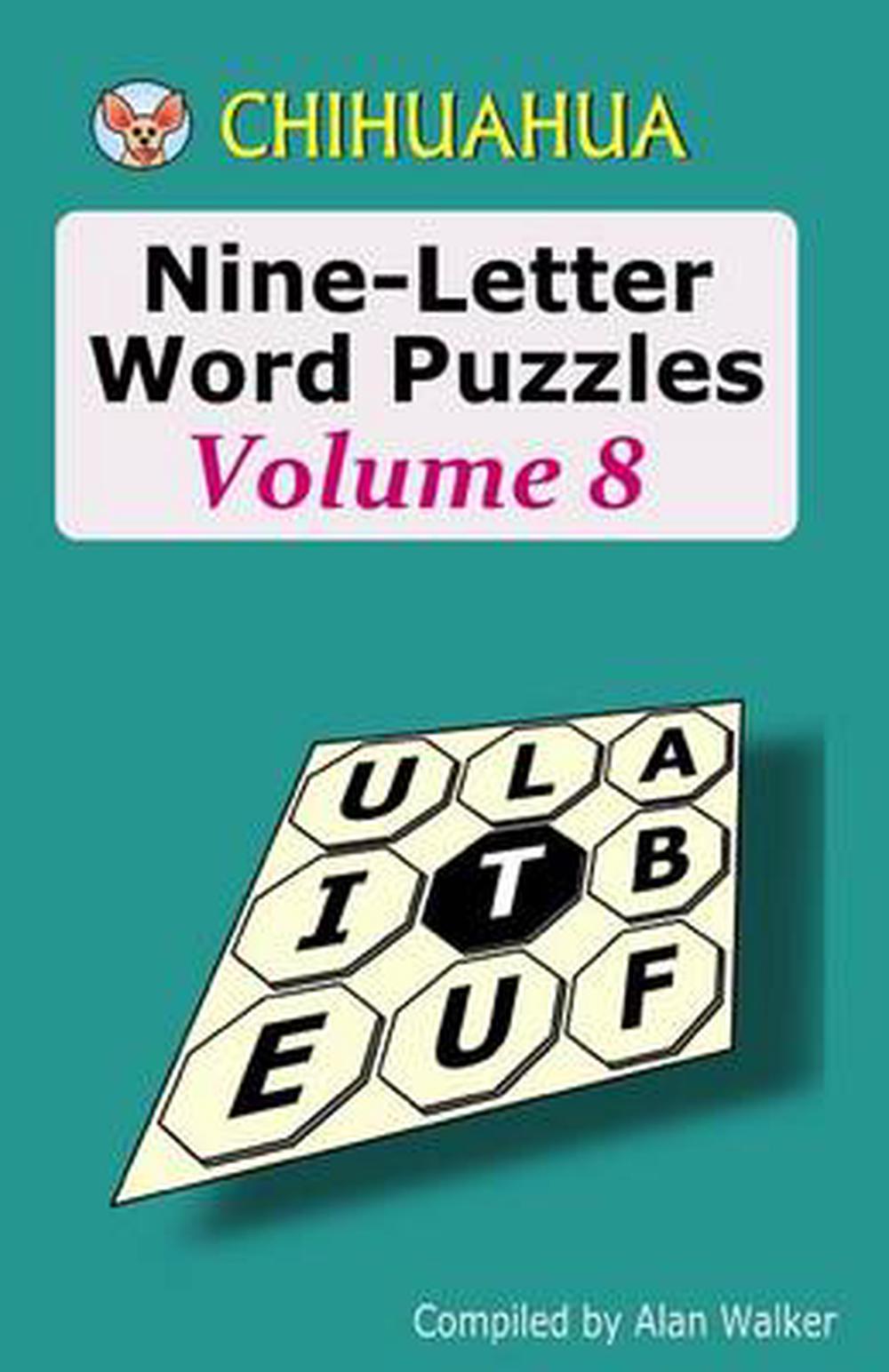 chihuahua nine letter word puzzles volume 8 by alan walker