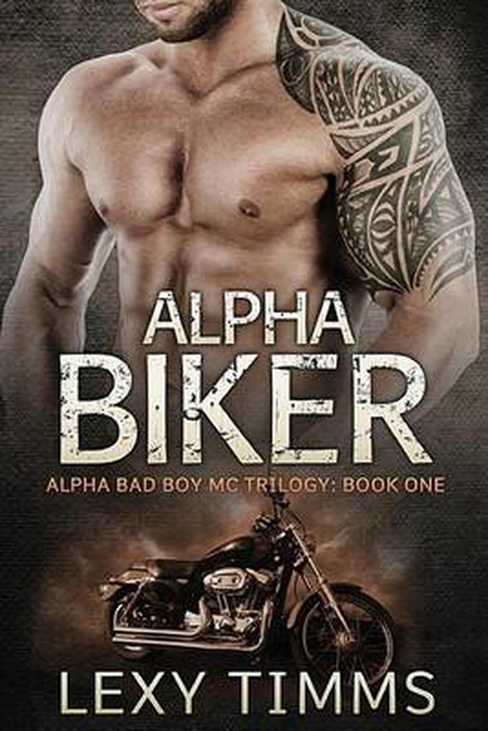 Alpha Biker Motorcycle Club Romance by Lexy Timms (English) Paperback
