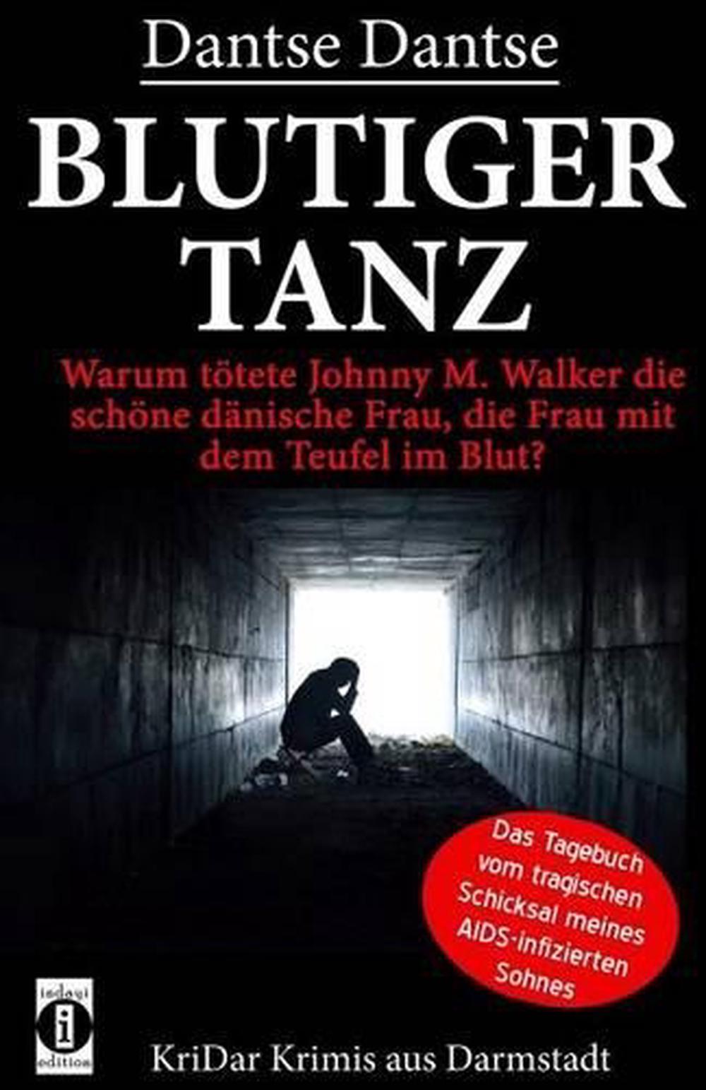 Blutiger Tanz Warum Totete Johnny M Walker Die Schone Danische Frau Die Frau Ebay