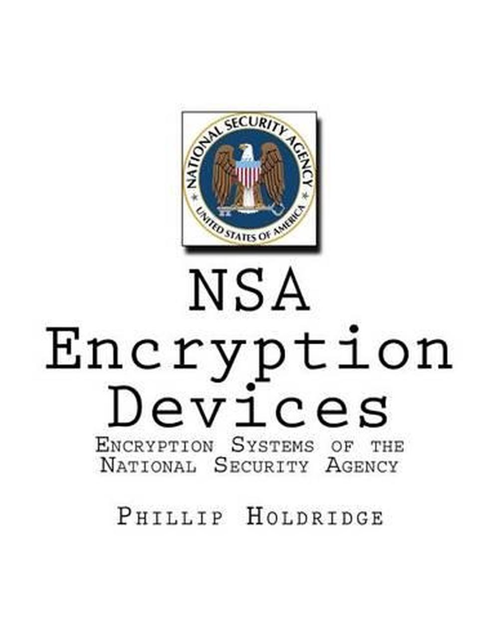 Nsa Encryption Devices Encryption Systems of the National Security