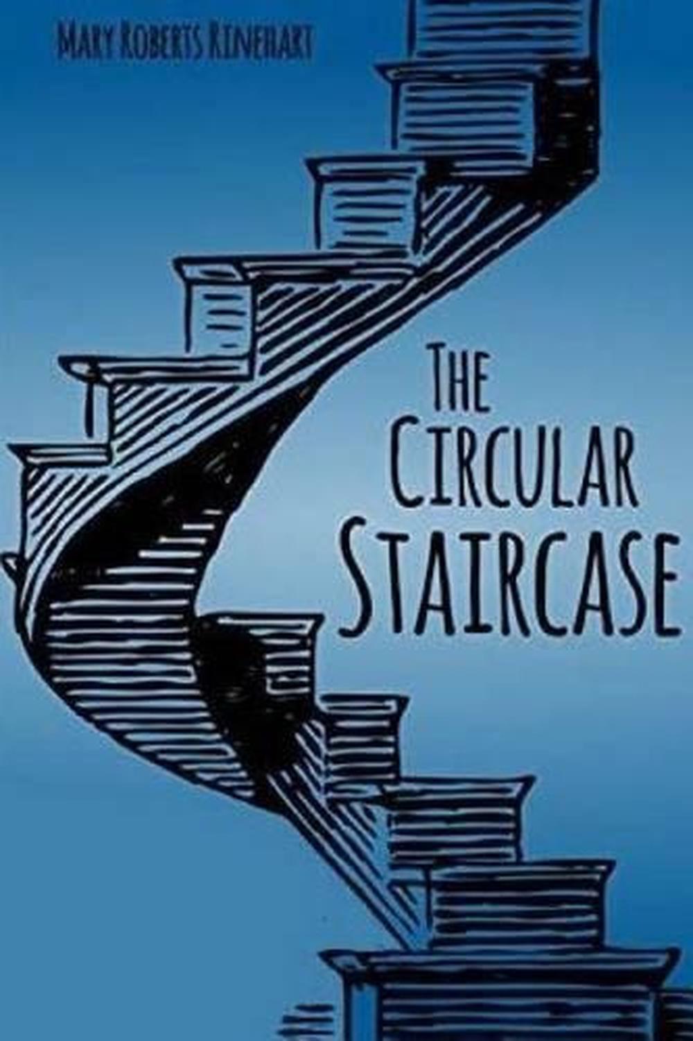 the circular staircase by mary roberts rinehart