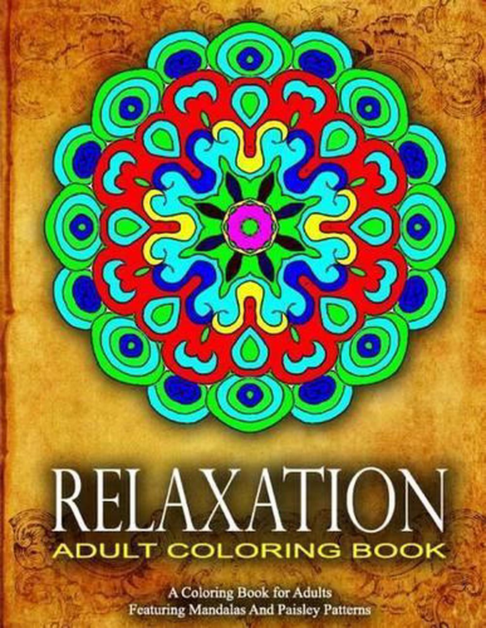 Download Relaxation Adult Coloring Book -Vol.17: Women Coloring Books for Adults by Women 9781519527455 ...