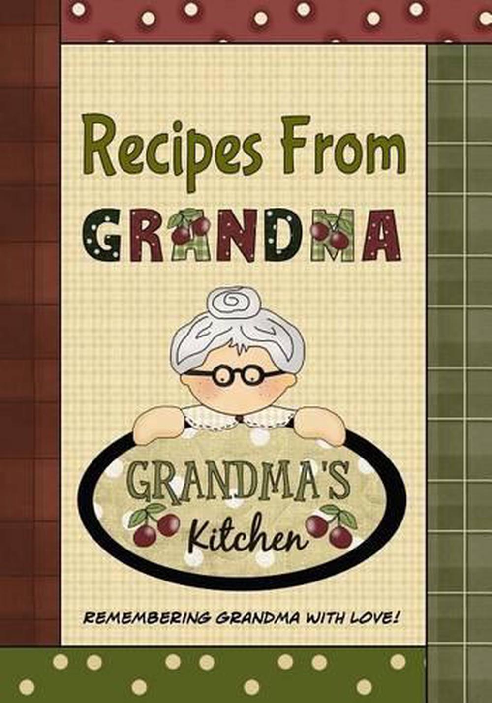 recipes-from-grandma-create-your-own-cookbook-blank-recipe-book-by