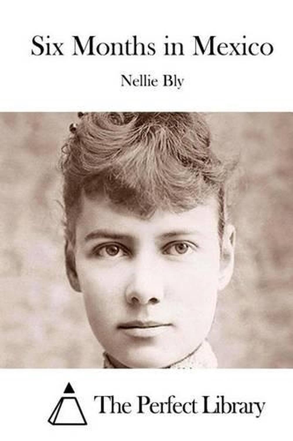 Six Months in Mexico by Nellie Bly (English) Paperback Book Free