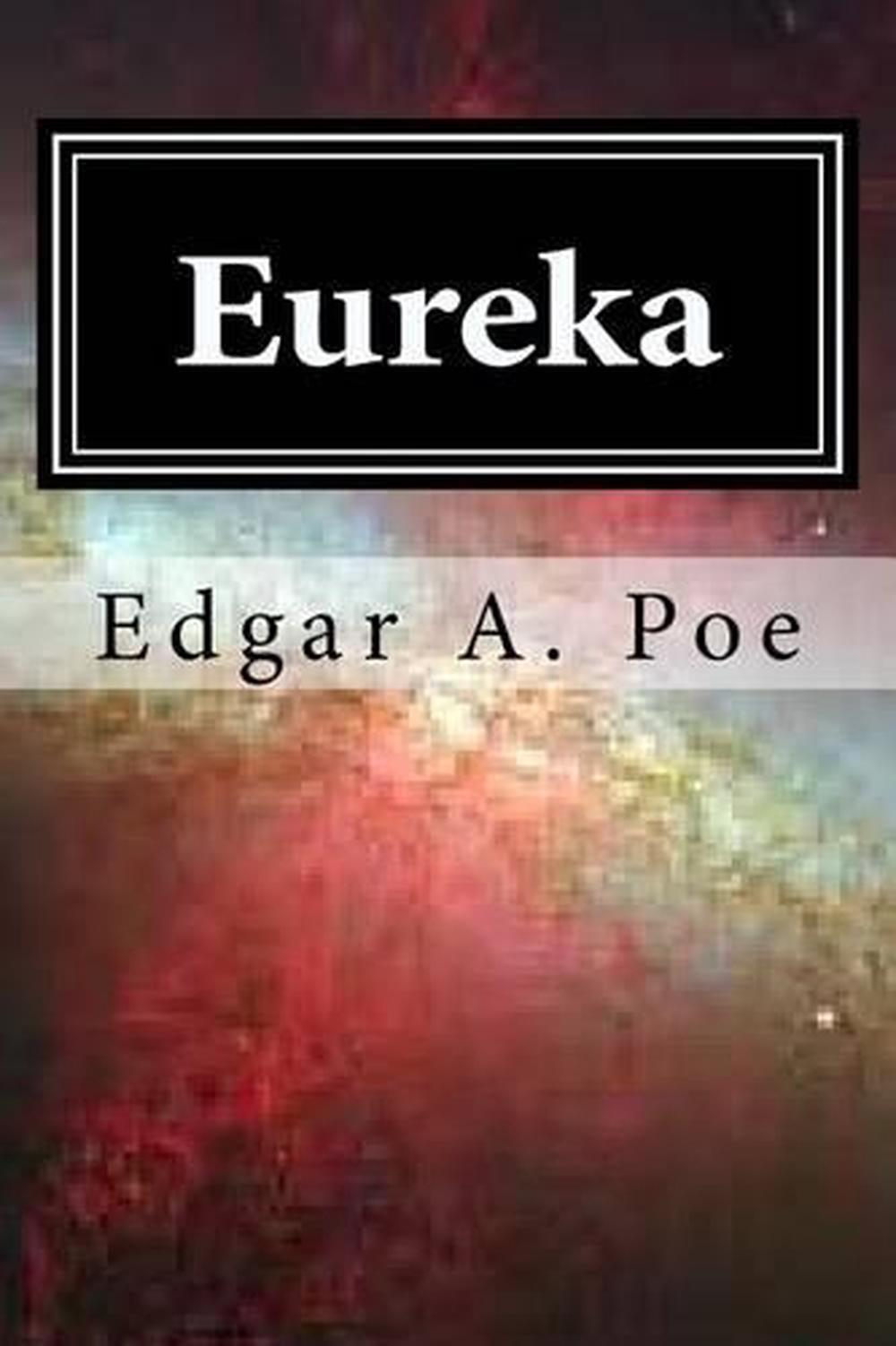 Eureka a prose poem Eureka a prose poem picture