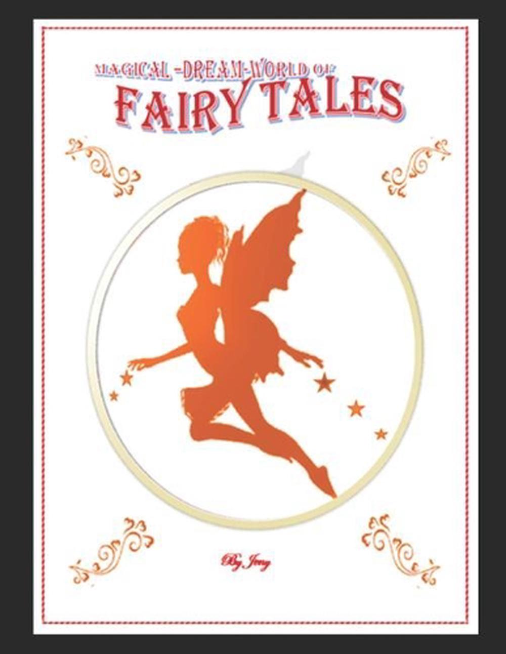 Magical Dream World of Fairy Tales: Magical Stories by Jeny Chelliah (English) P