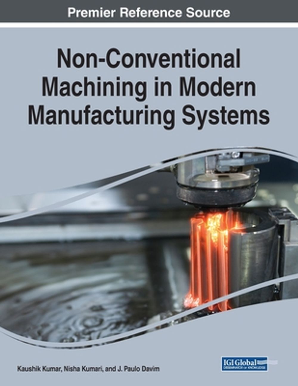 Non Conventional Machining In Modern Manufacturing Systems Paperback