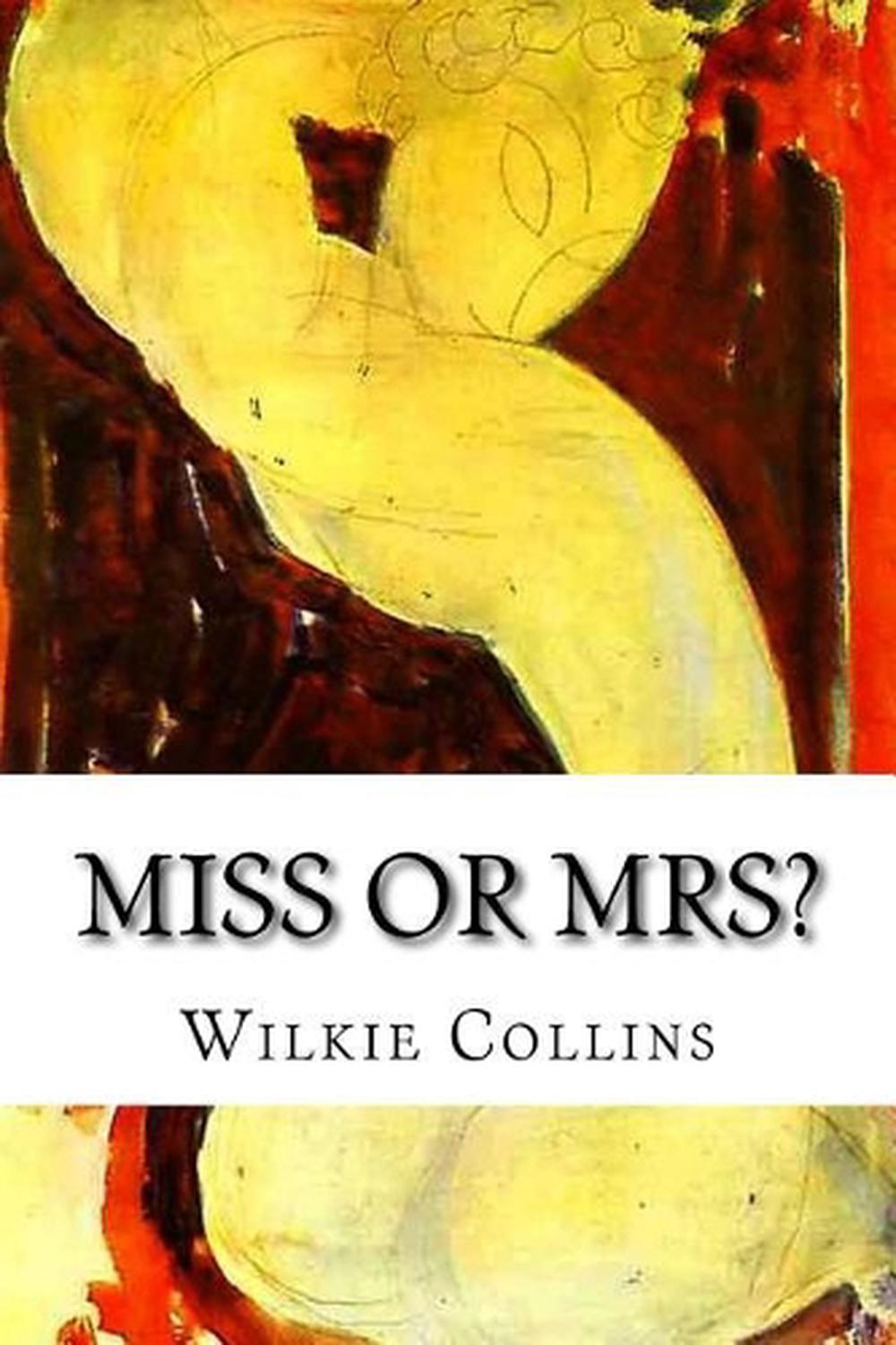Miss or Mrs? by Wilkie Collins (English) Paperback Book Free Shipping! - Wilkie Collins