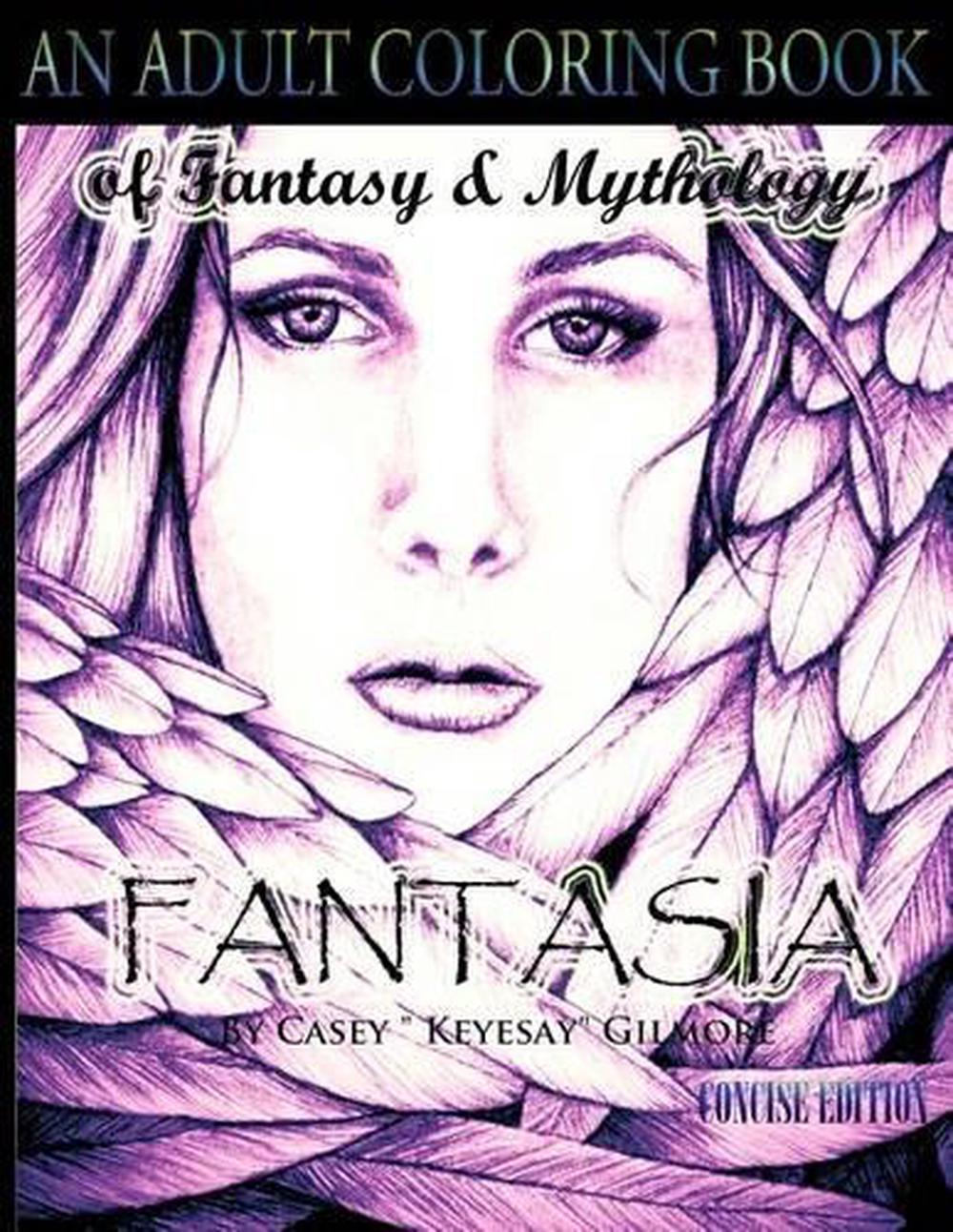 Download Fantasia An Adult Coloring Book Of Fantasy Mythology Of Fantasy And Mytholo 9781522765639 Ebay