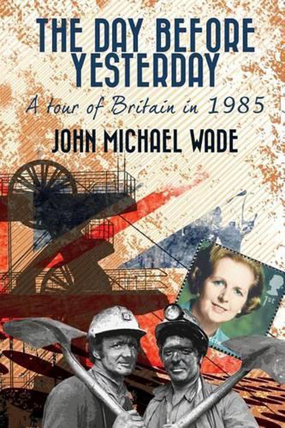 the-day-before-yesterday-by-john-michael-wade-english-paperback-book